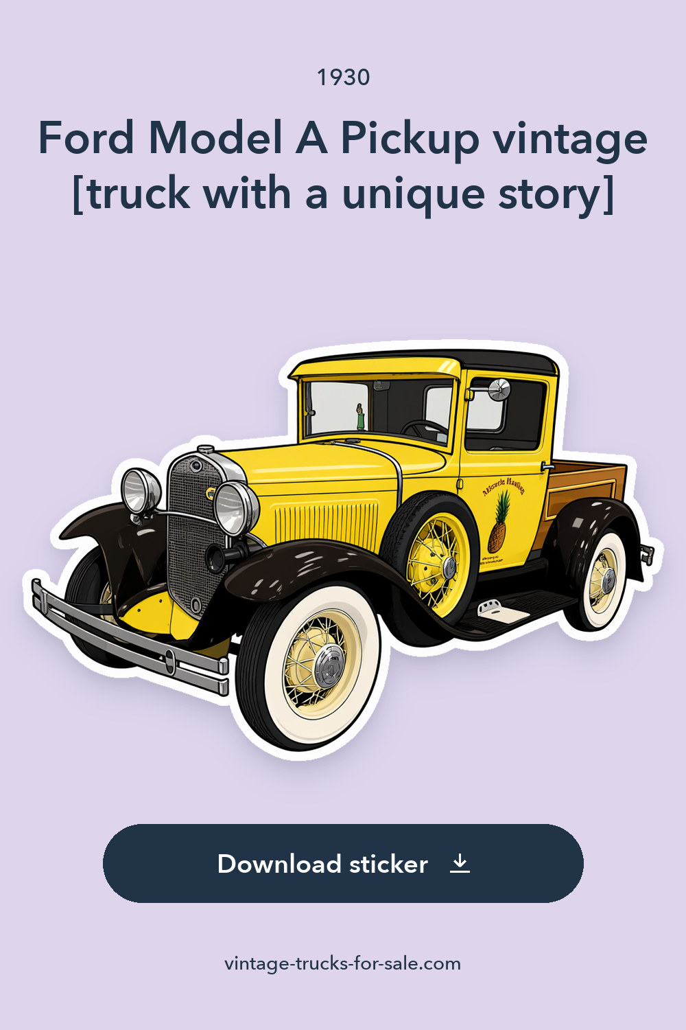 1930 Ford Model A Pickup vintage [truck with a unique story] sticker preview