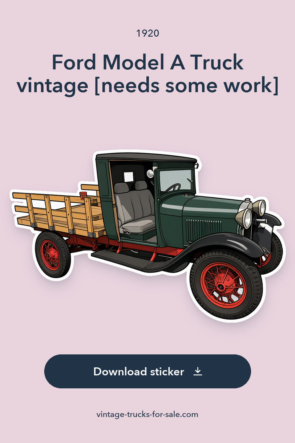 1920 Ford Model A Truck vintage [needs some work] sticker preview