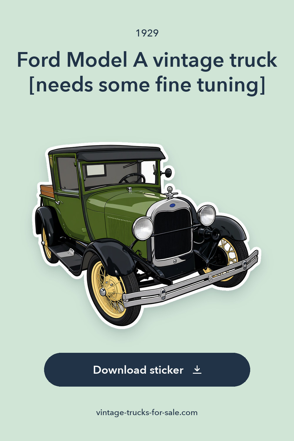 1929 Ford Model A vintage truck [needs some fine tuning] sticker preview