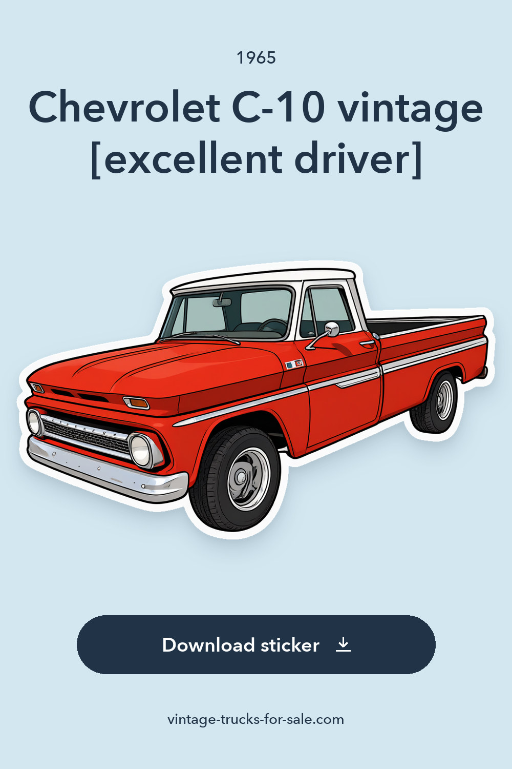 1965 Chevrolet C-10 vintage [excellent driver] sticker preview