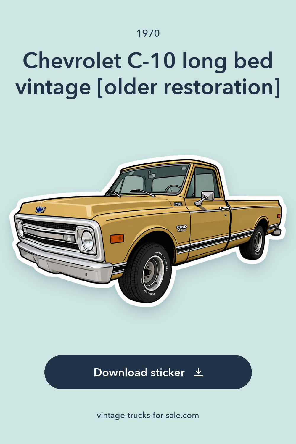 1970 Chevrolet C-10 long bed vintage [older restoration] sticker preview
