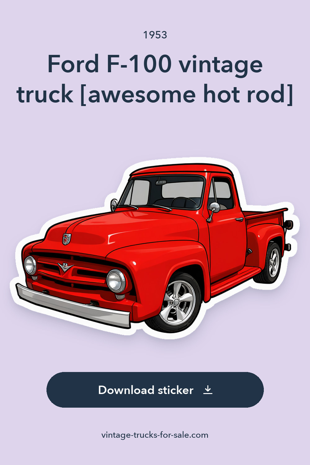 1953 Ford F-100 vintage truck [awesome hot rod] sticker preview