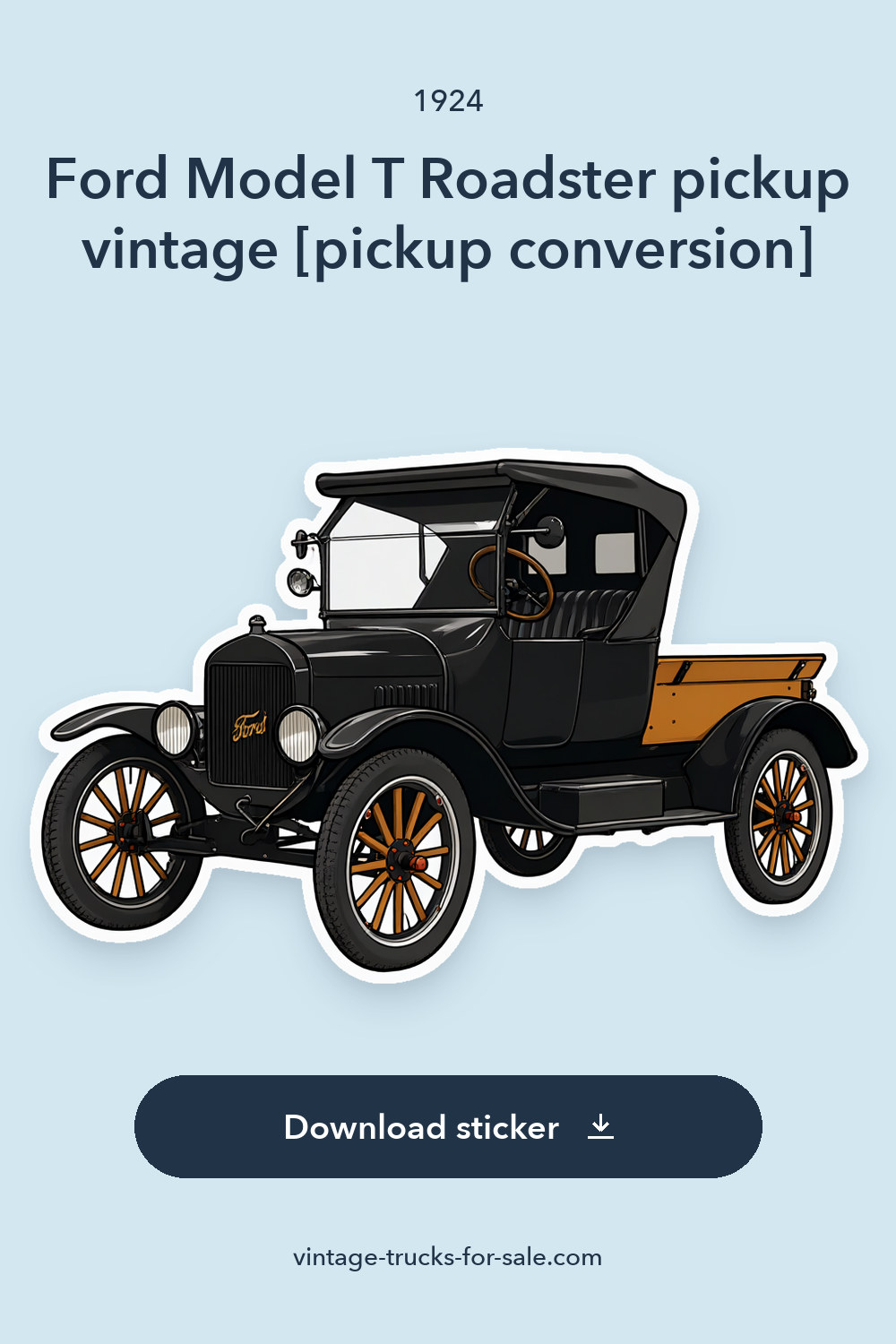 1924 Ford Model T Roadster pickup vintage [pickup conversion] sticker preview