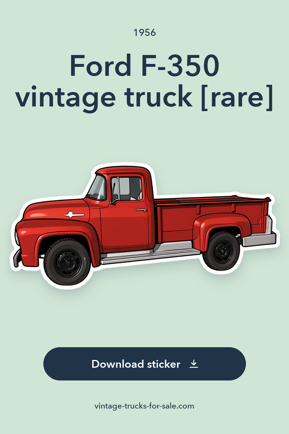 1956 Ford F-350 vintage truck [rare] sticker preview