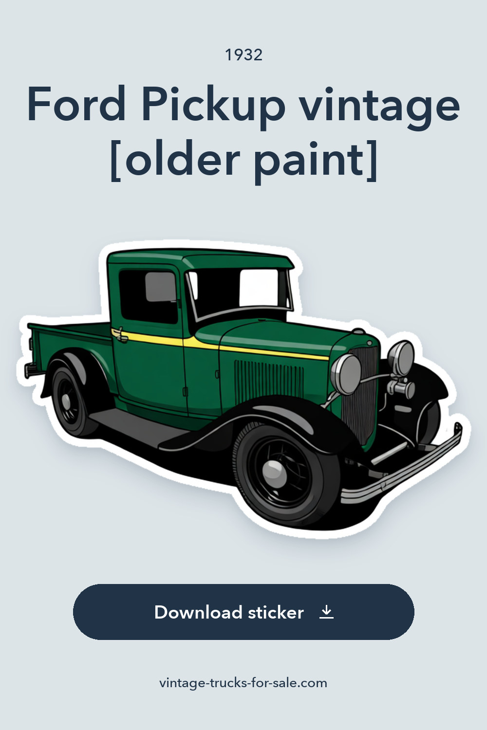1932 Ford Pickup vintage [older paint] sticker preview