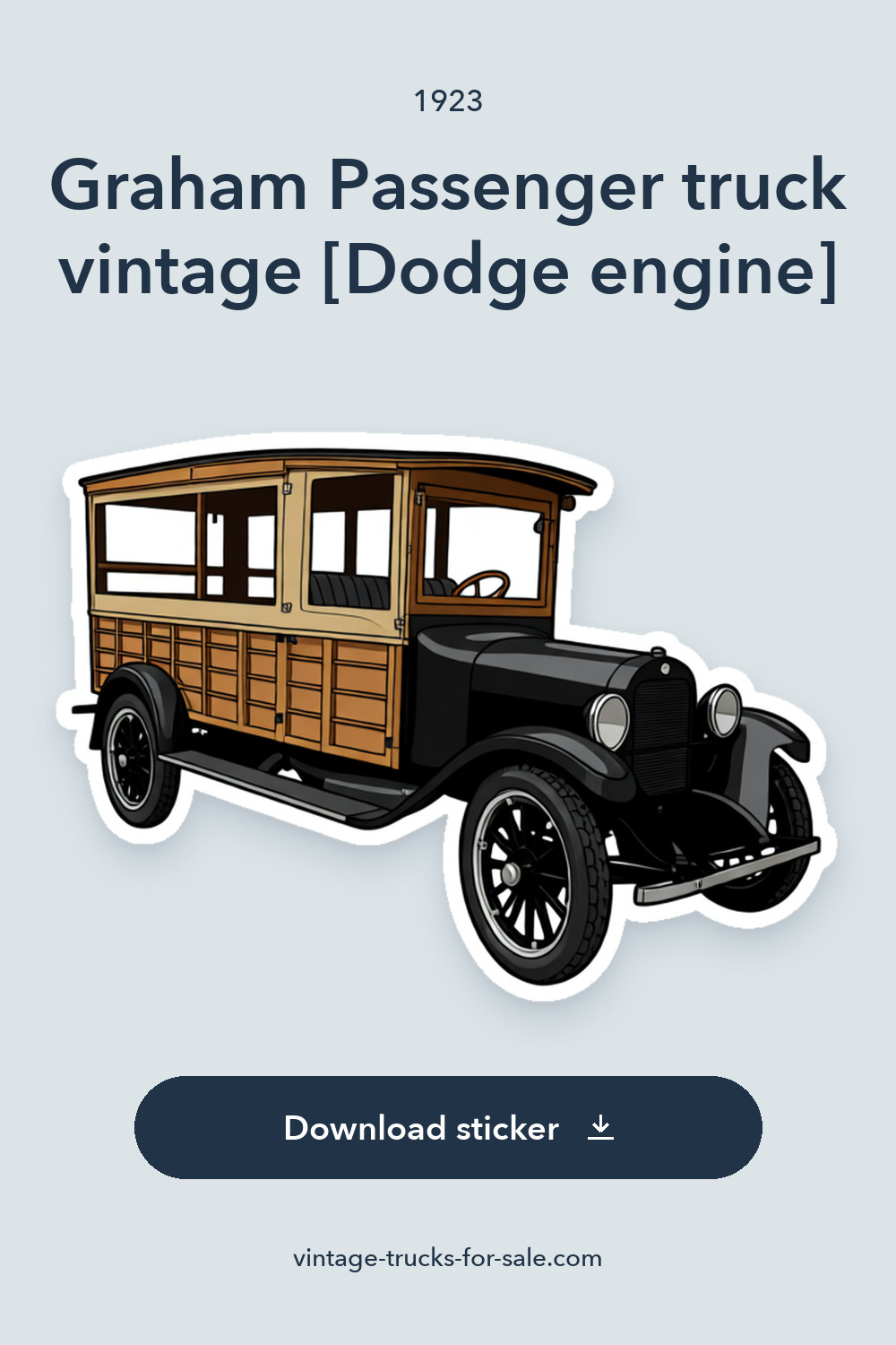 1923 Graham Passenger truck vintage [Dodge engine] sticker preview