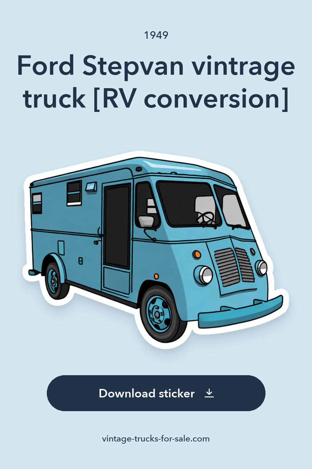 1949 Ford Stepvan vintrage truck [RV conversion] sticker preview